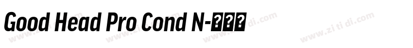 Good Head Pro Cond N字体转换